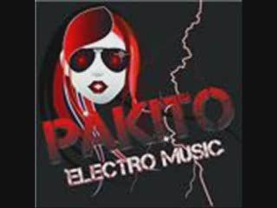 Pakito - Electro Music