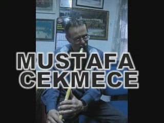 MUSTAFA ÇEKMECE'DEN NEY TAKSİMİ