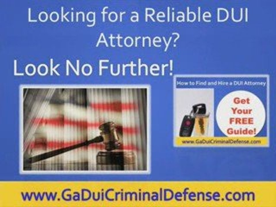 Atlanta DUI Lawyer Dui Atlanta lawyers Ga DUI Ga dui lawyer
