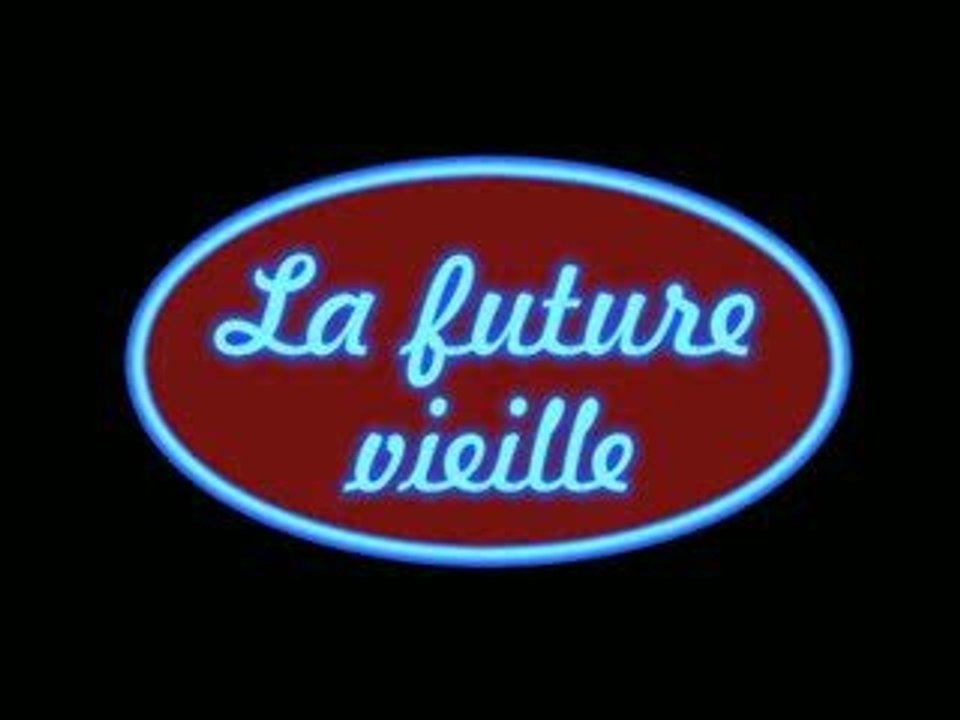 La future vieille