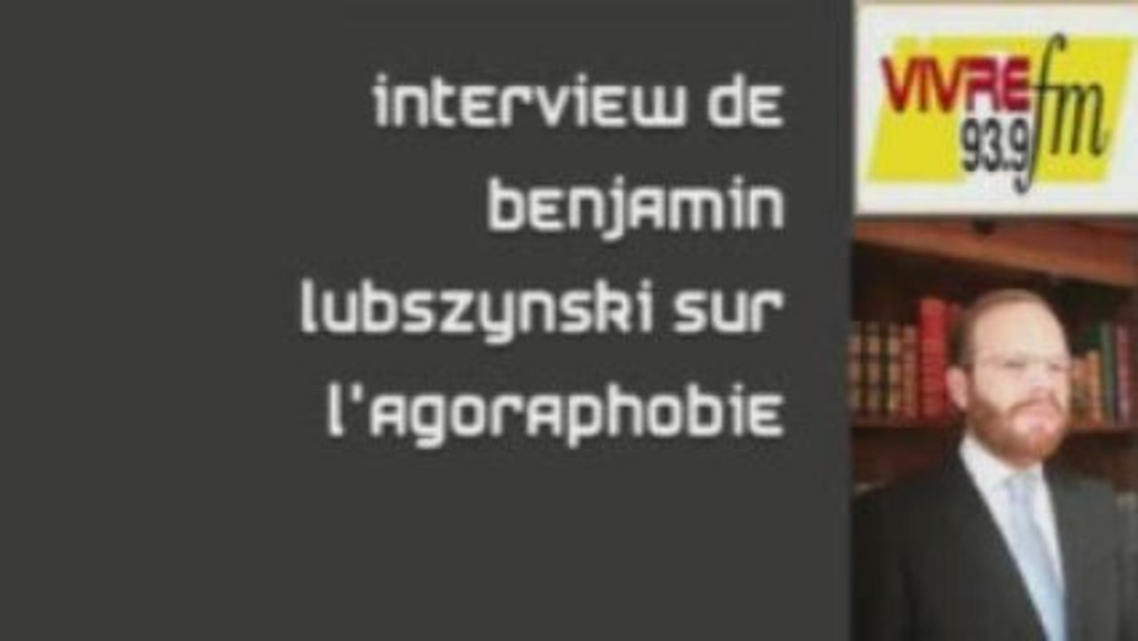 Vivre FM: vaincre l'agoraphobie