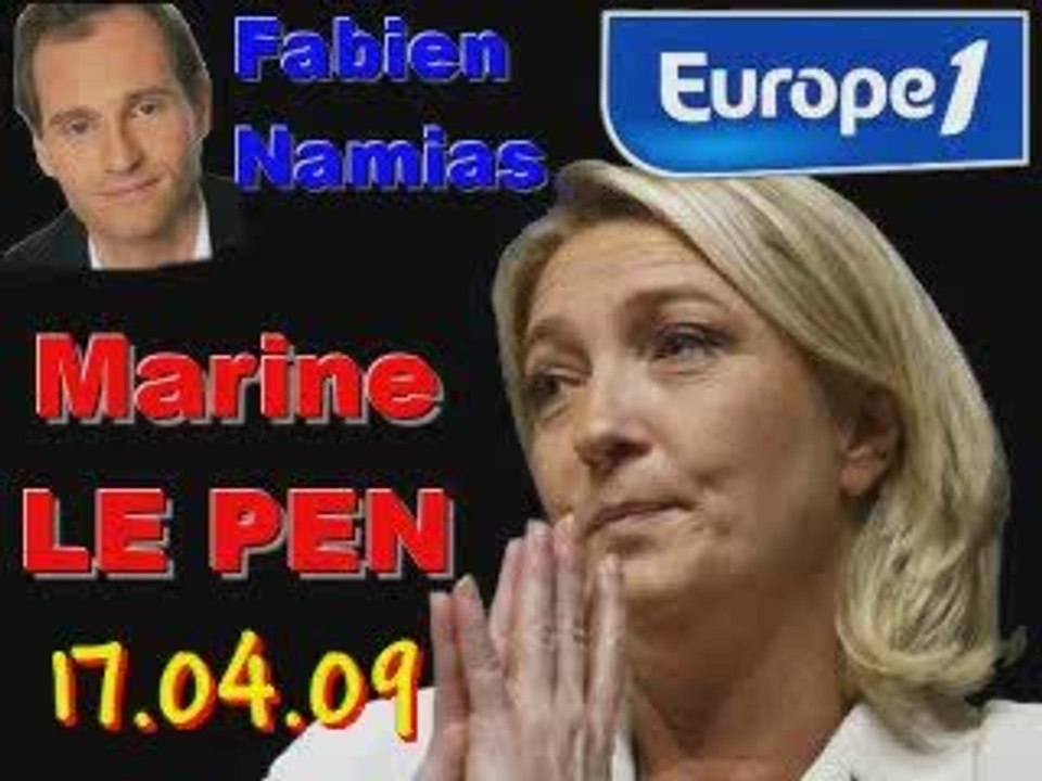 ITW de Marine Le Pen (17.04.09)