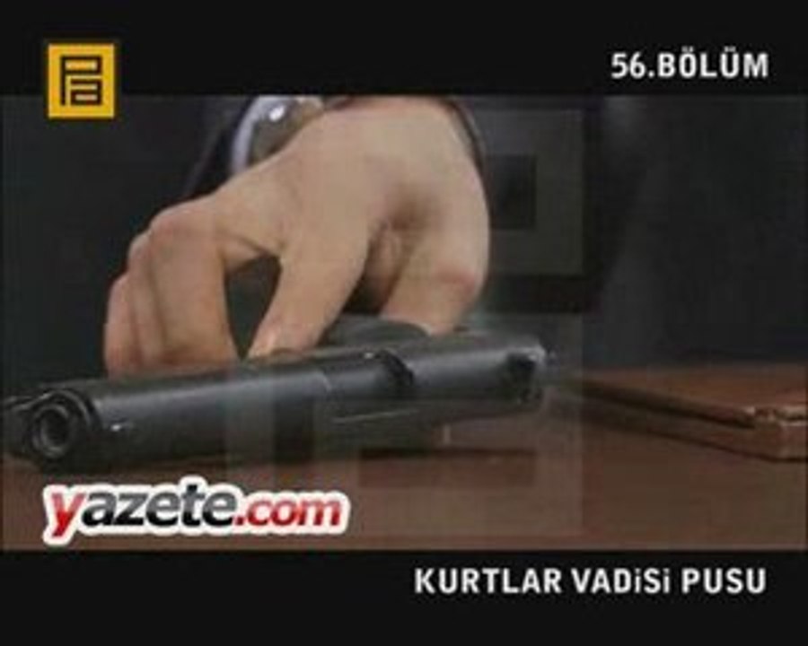 Kurtlar Vadisi Pusu 56. Bölüm