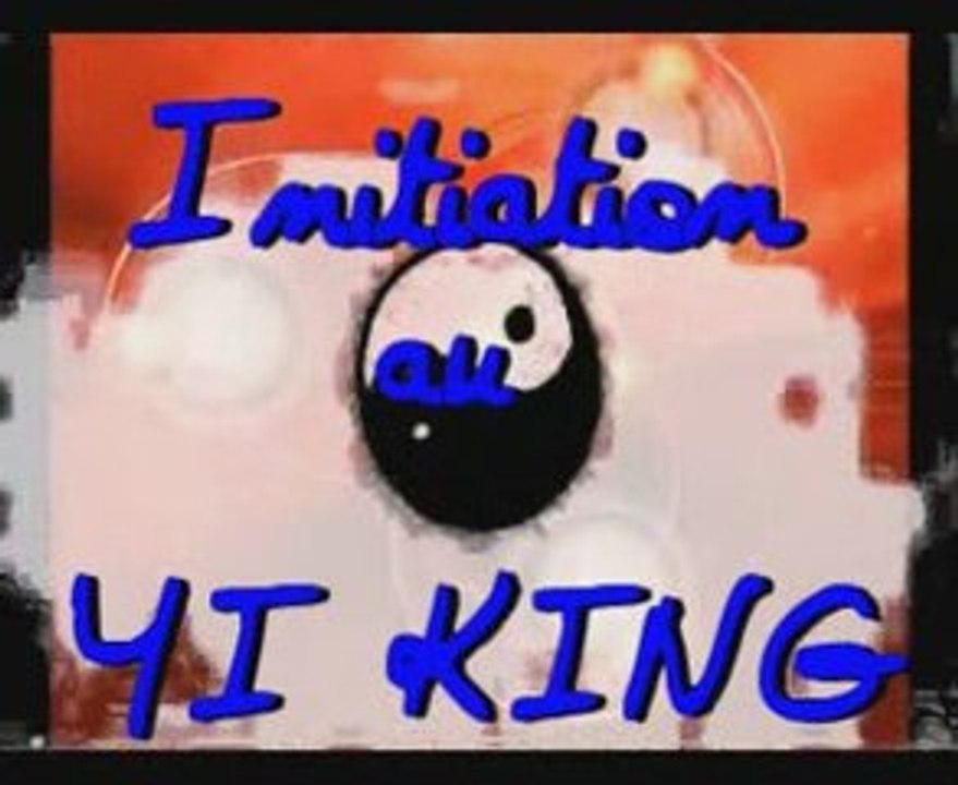 INTITIATION YI KING
