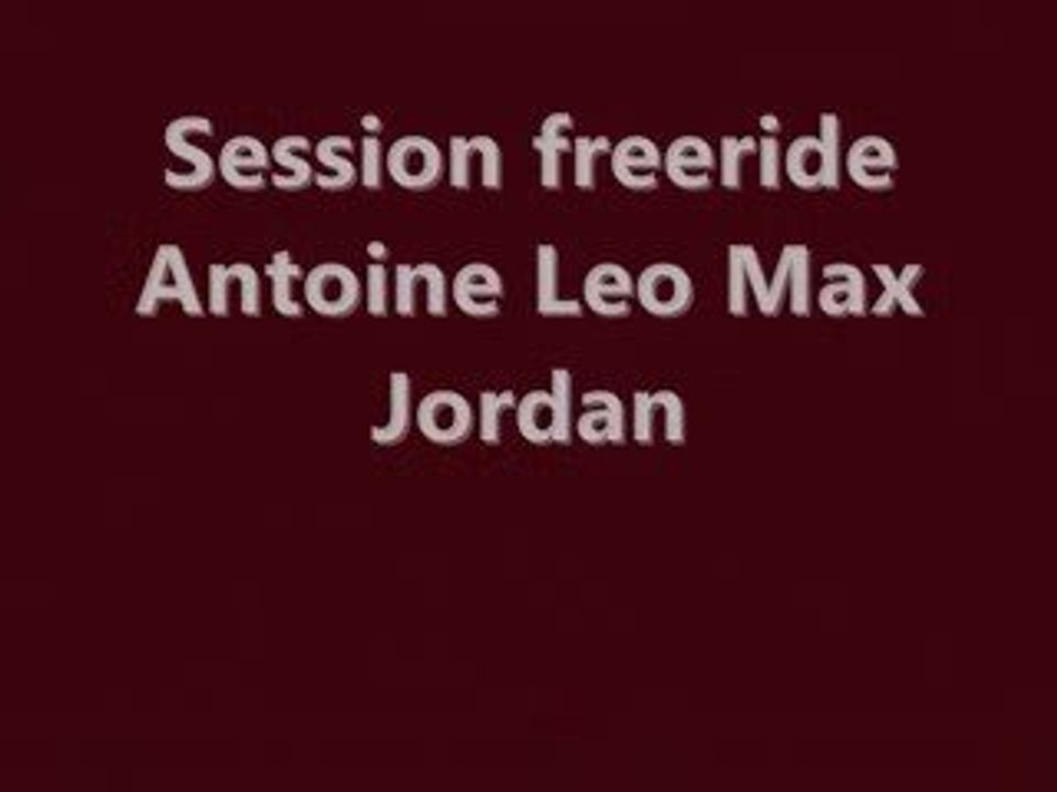 SESSION FREERIDE ANTOINE MOI JORDAN (67)