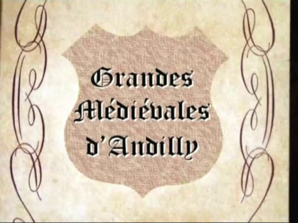(1ère partie = tome 1) Médiévales Andilly