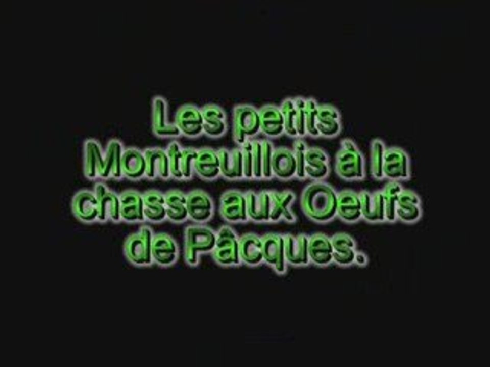 Chasse aux oeufs 2009 : Montreuil Aux Lions