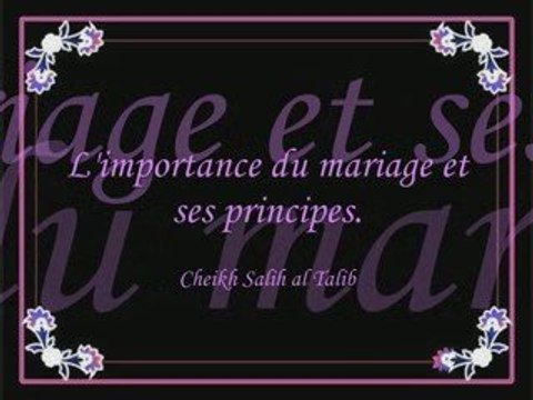 Le mariage a la lumiére du Coran et de la sounna