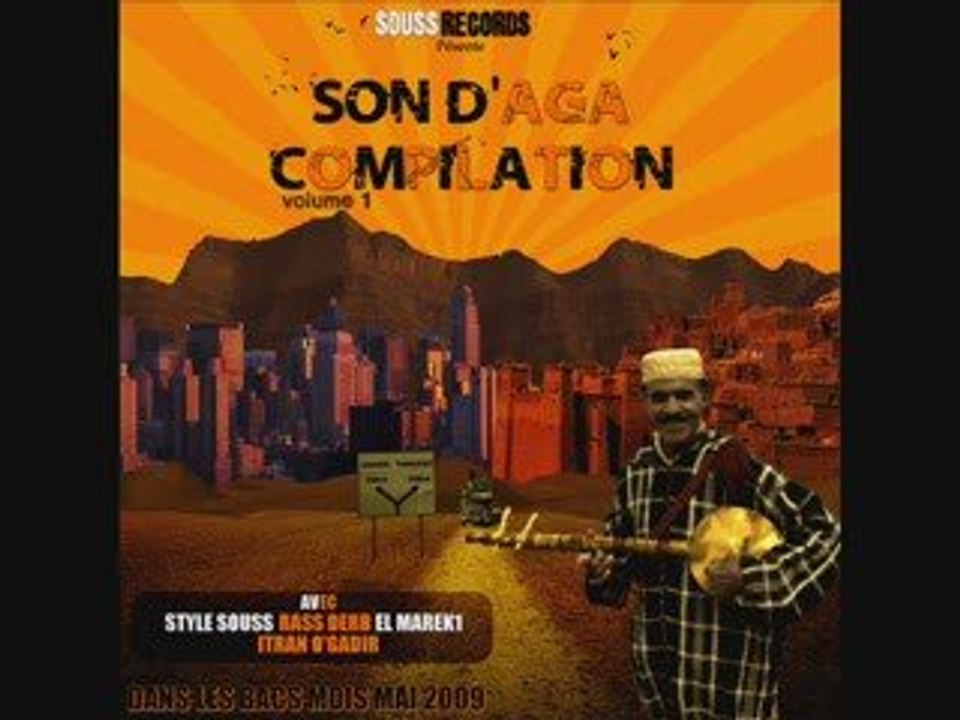 son d'aga (style souss feat Batal rass derb & itran o'gadir)