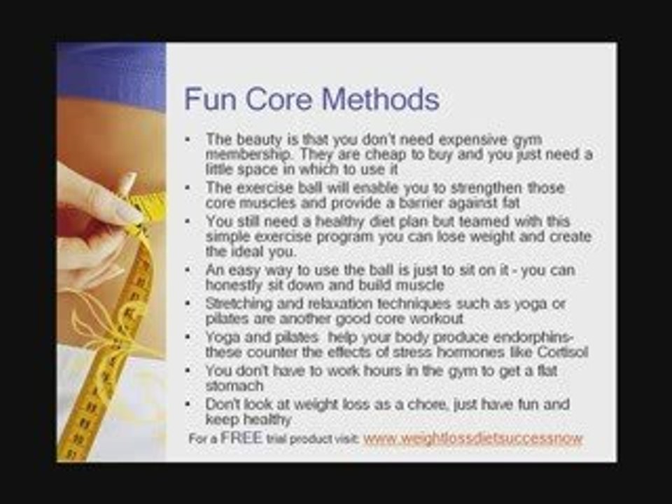 Weight loss exercise - fun core methods