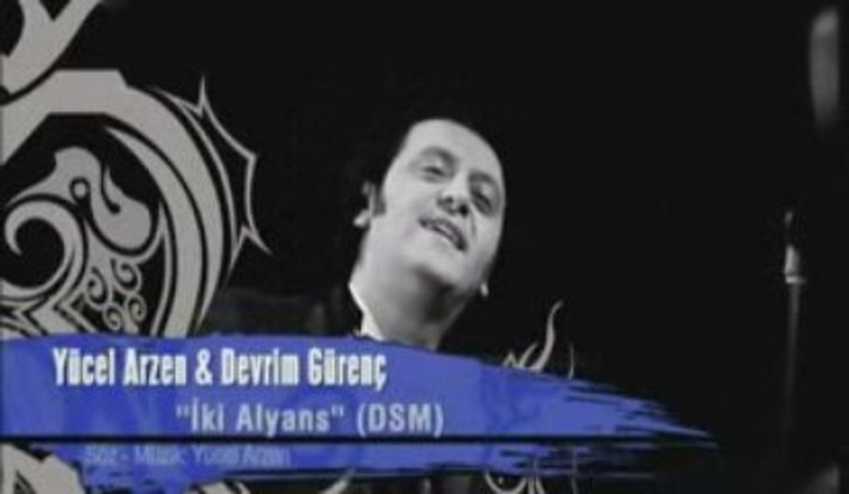 Yücel Arzen - Devrim Gürenç  iki alyans