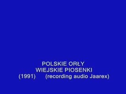 POLSKIE ORŁY (wiejskie piosenki biesiada)