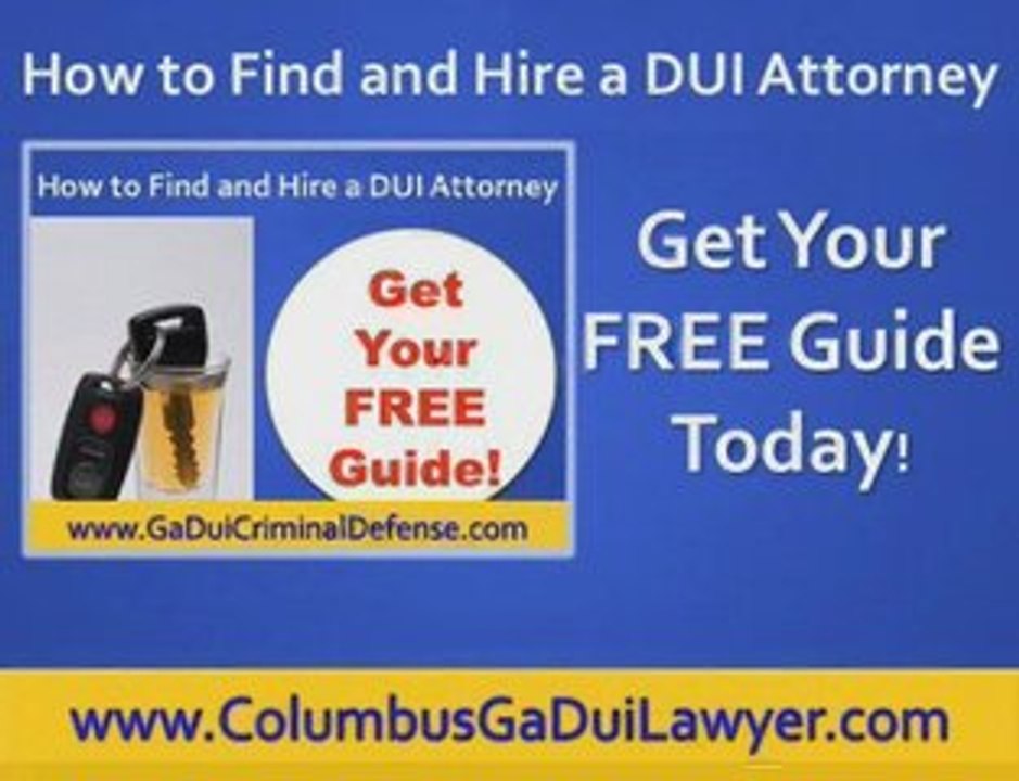 Columbus Ga DUI Lawyer Dui Columbus Ga lawyers Georgia