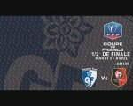 Grenoble / Rennes 0/1 Demi Finale de la Coupe de France 2009