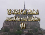 Mont St Michel -Survol de son histoire