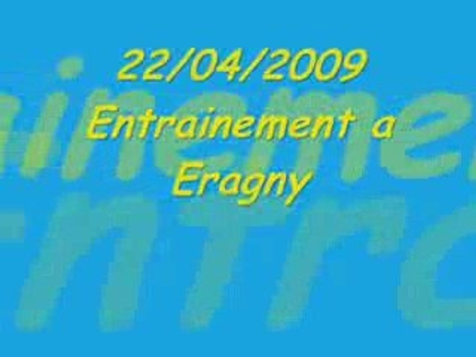 22 04 2009 entrainement eragny