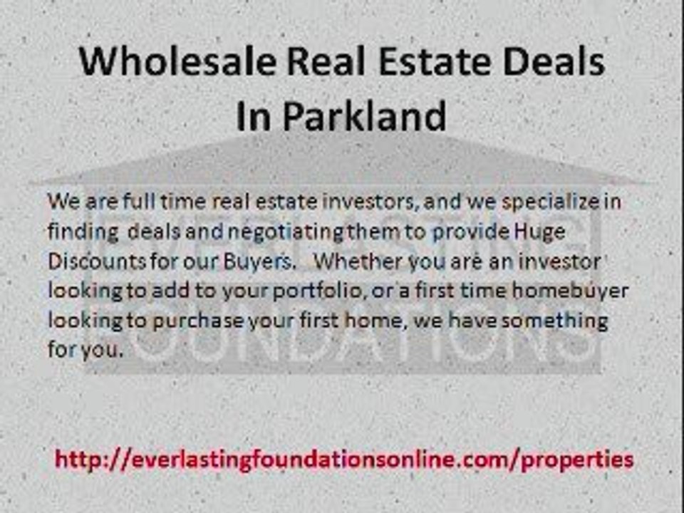 Wholesale Real Estate Deals In Parkland