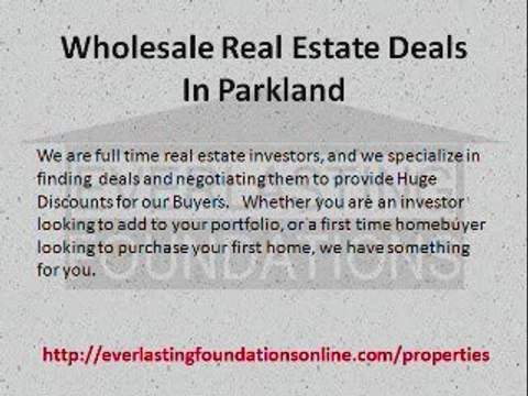 Wholesale Real Estate Deals In Parkland