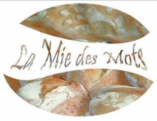 "La  Mie des Mots" La préparation...