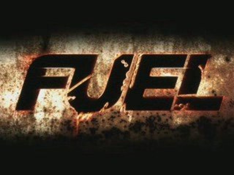 Fuel - 1er trailer