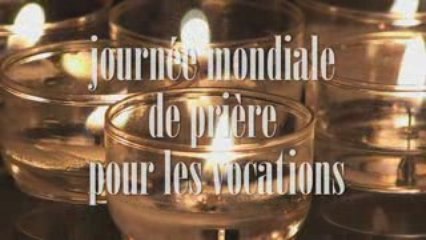 Journée Mondiale de Prière pour les Vocations