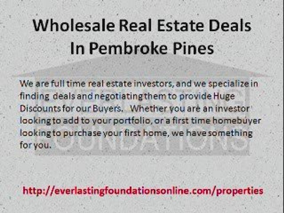 Wholesale Real Estate Deals In Pembroke Pines