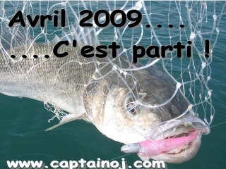 Peche au bar Avril 2009 avec Cap'tain OJ