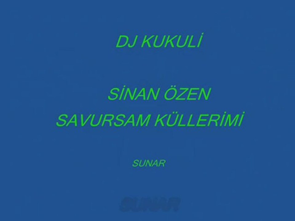 Sinan Özen - Savursam Küllerimi