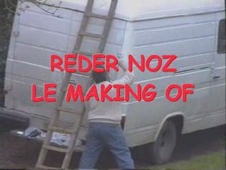 Sonerien DU -REDER NOZ MAKING OF