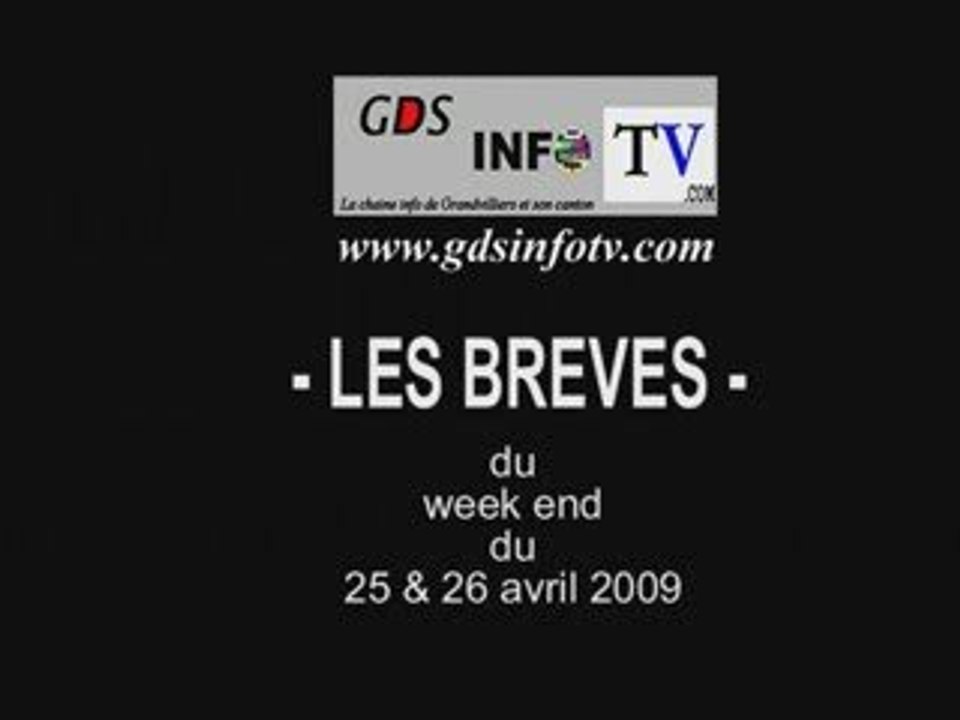 GDSINFOTV Les brèves du WE du 25 et 26 avril 2009