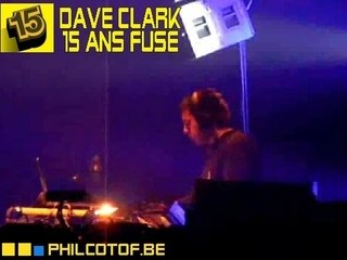 15 and FUSE Dave Clarke