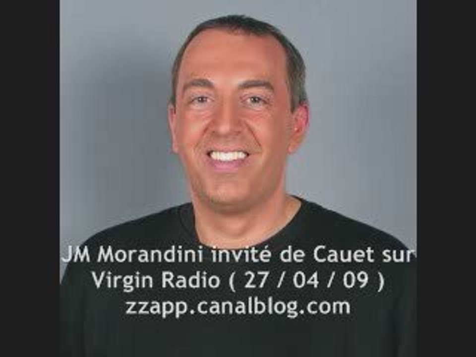 Morandini chez cauet sur VR