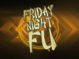 Friday Night Fu (Episode 048)