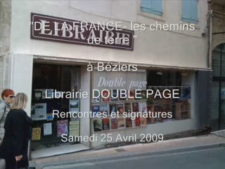 "DE LA FRANCE" jluc Pujo signature à Béziers 25 avril 2009