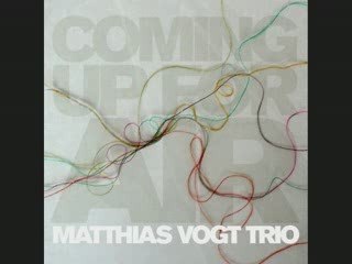 SINGLE DE LA SEMAINE (Such a Shame - Matthias Vogt Trio)
