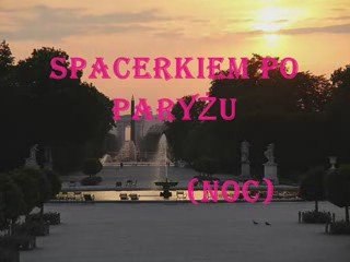 MARTA MIRSKA-SPACERKIEM PO PARYŻU-NOC-