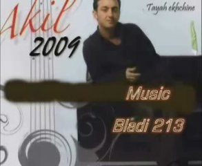 Cheb akil 2009 makache kifech