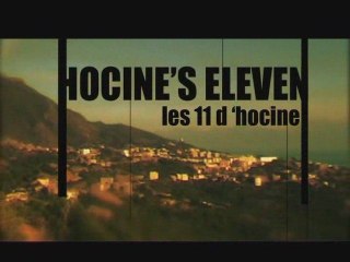 Hocine's eleven (les onze d'Hocine)