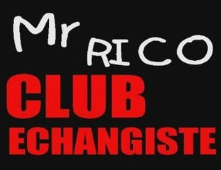 "CLUB ECHANGISTE" - Mr  RICO ERIC MORGANE