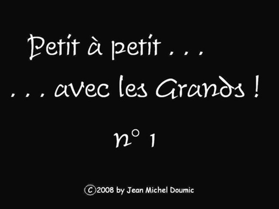 Petit à petit avec les Grands n°1 - ORIGINAL JMD