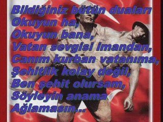 ŞEHİT OLURSAM AĞLAMA ANAM