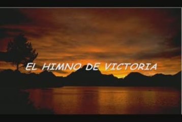 HIMNO DE VICTORIA