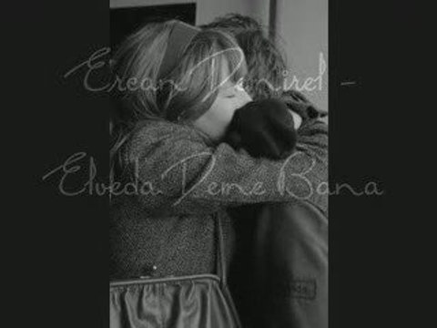 Ercan Demirel - Elveda deme Bana