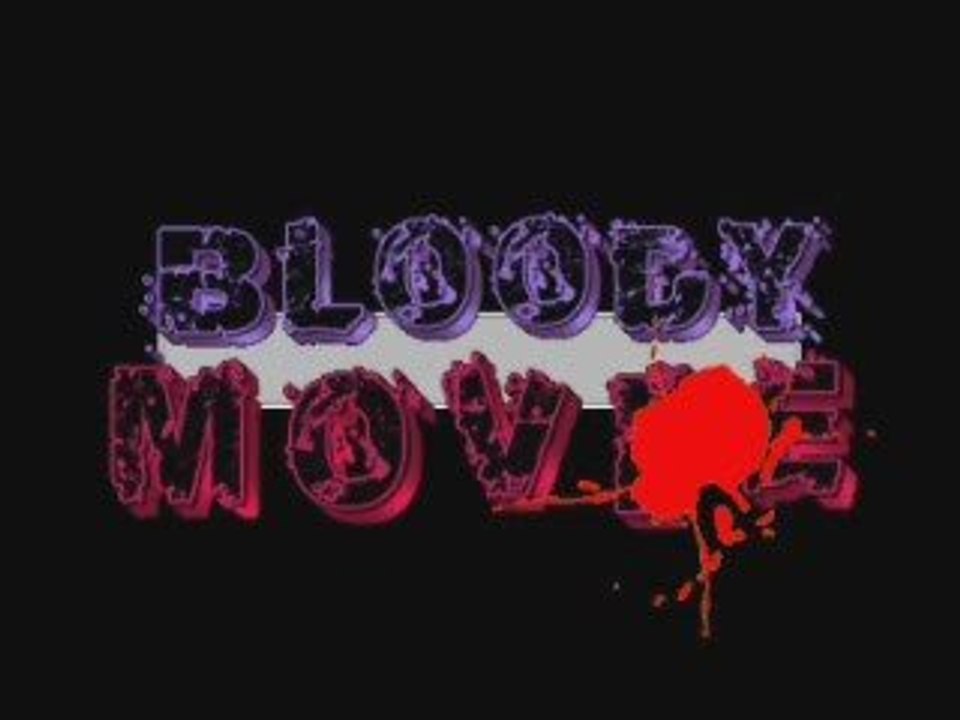 Bande-Annonce BLOODY MOVIE