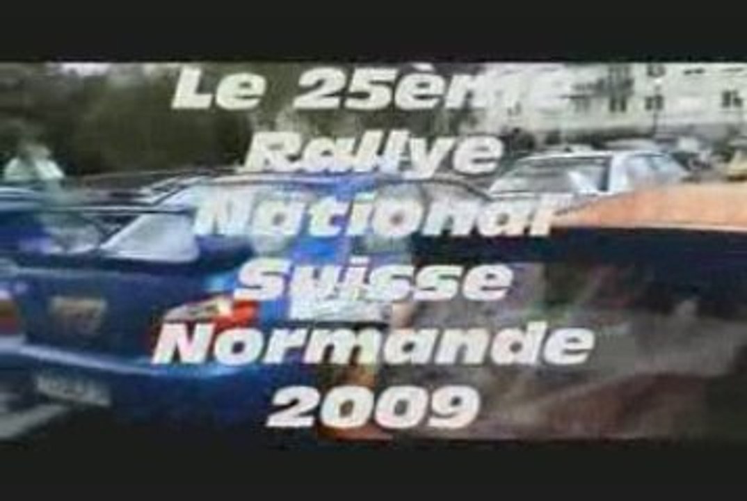 25ème Rallye National Suisse Normande 2009 1ère Partie