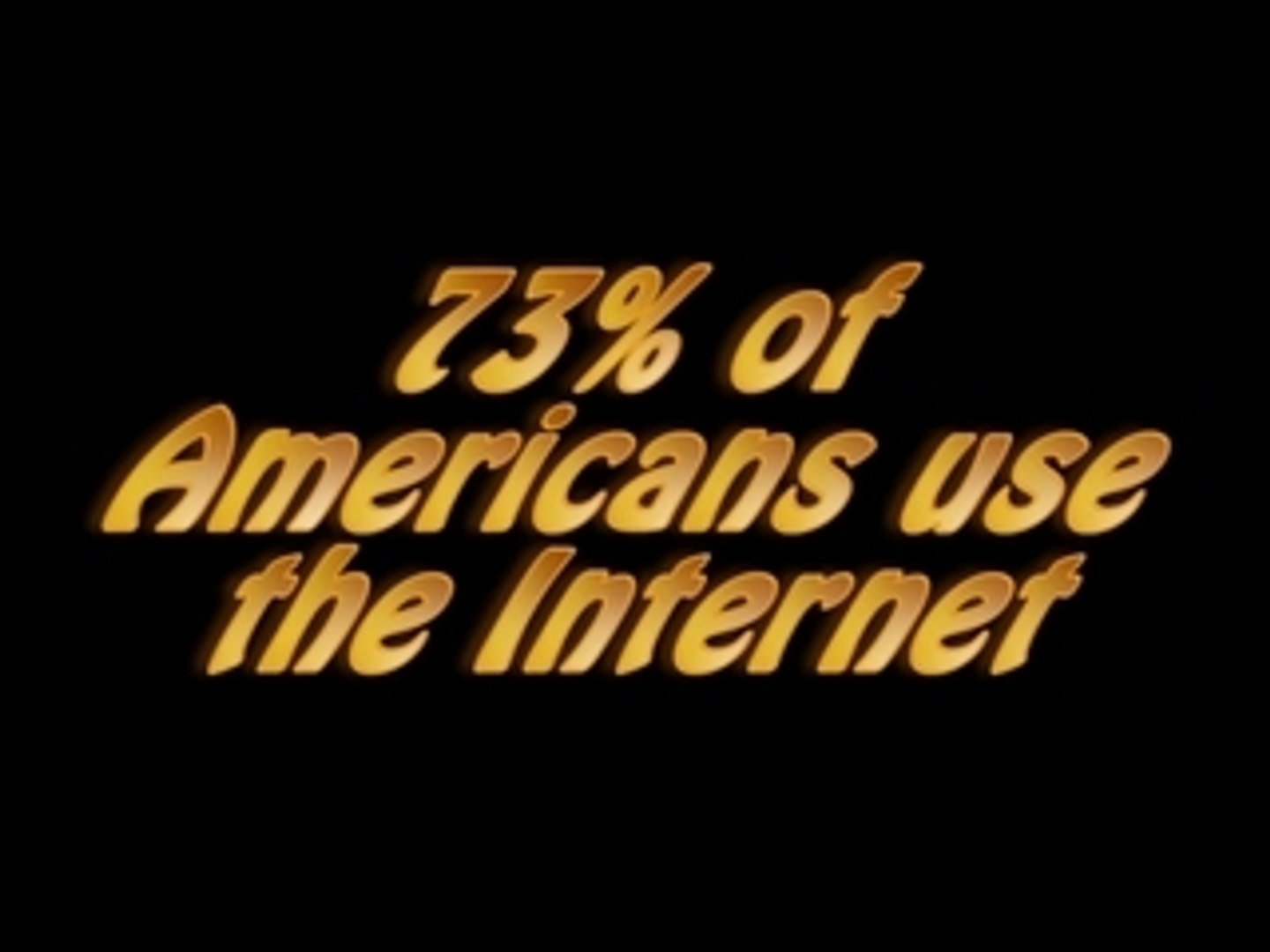 I believe in the Internet -