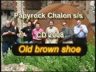 Papyrock Chalon 71 CD 2008 - Old brown shoe