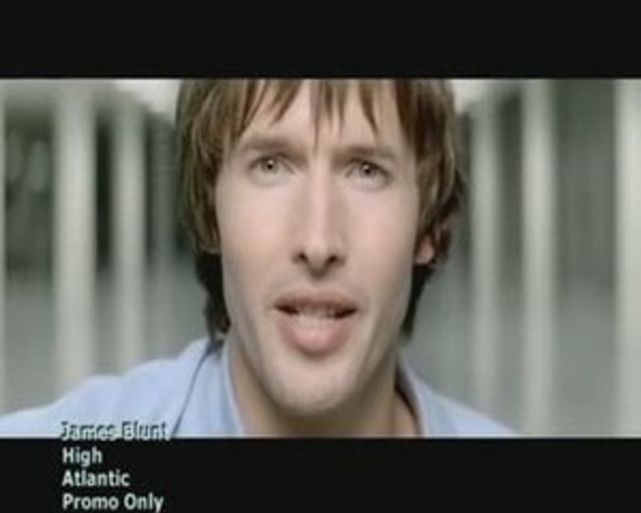 James Blunt - High (Clip Officiel)