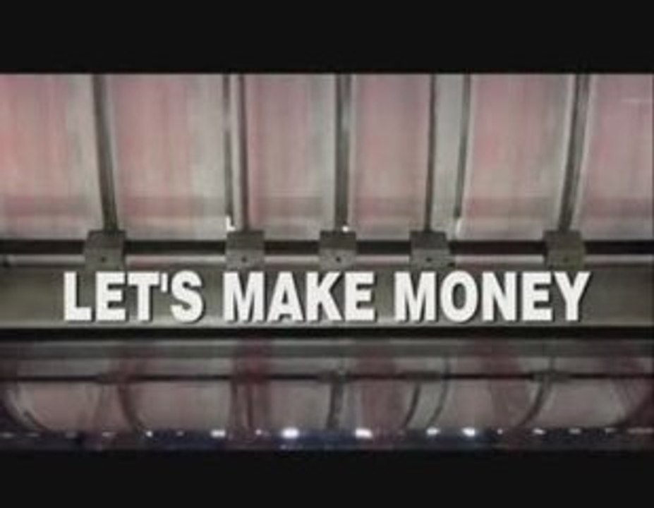 Let's Make Money - Bande Annonce