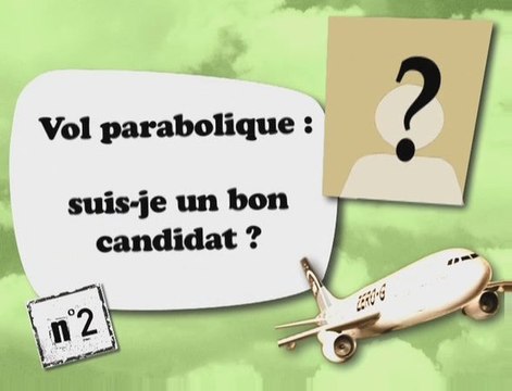 Vol parabolique : suis-je un bon candidat ?
